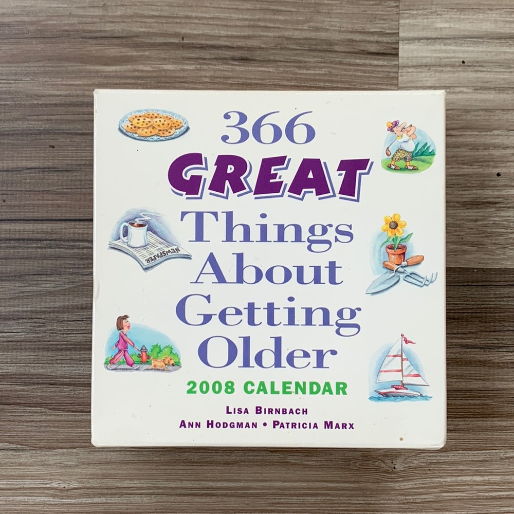 2008 Calendar 366 Great Things About Getting Older